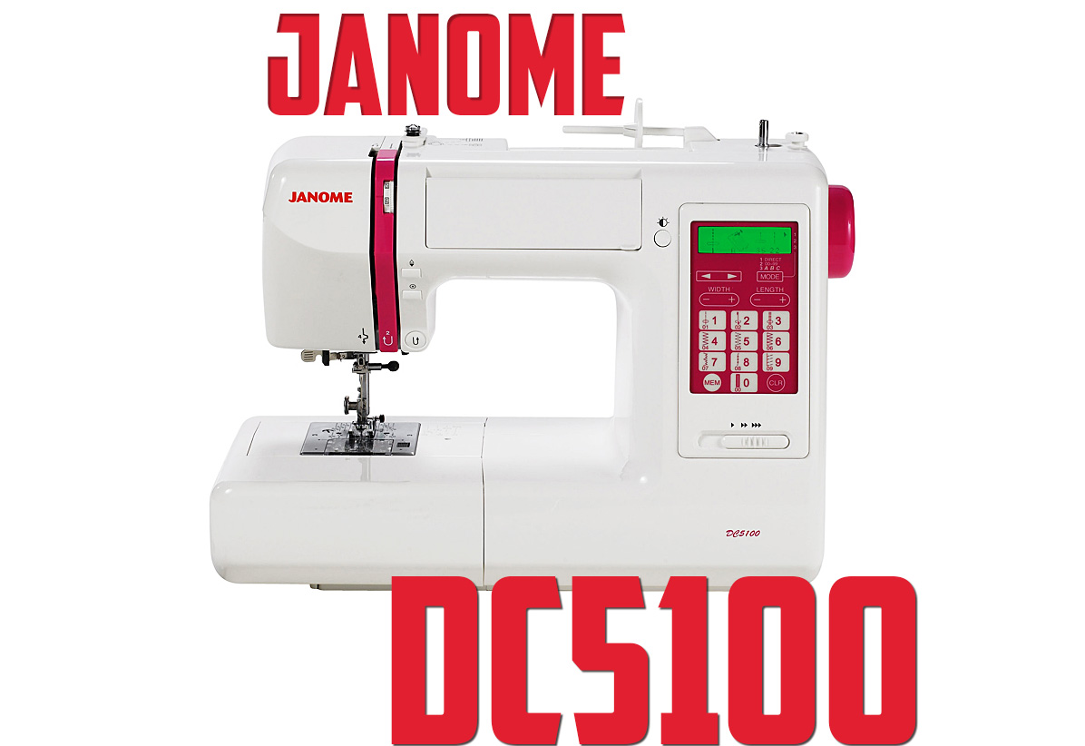 Janome DC5100 Sewing Machine Review