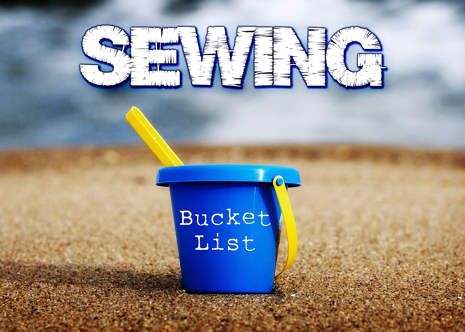 Sewing Bucket List