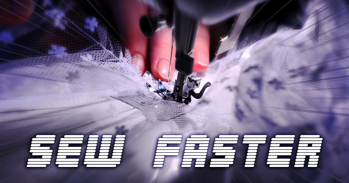 How to Sew Faster