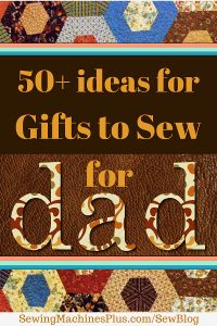 Gifts to Sew for Dad
